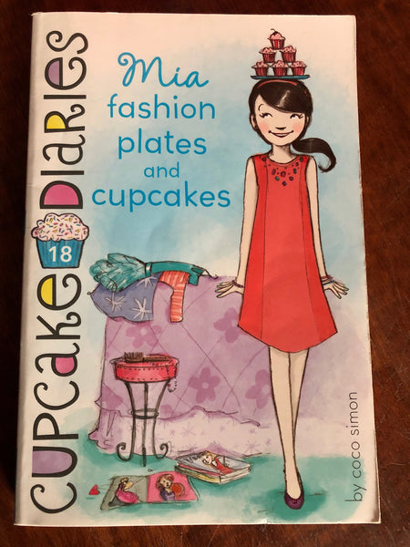 Simon, Coco - Cupcake Diaries 18 Mia Fashion Plates and Cupcakes (Paperback)