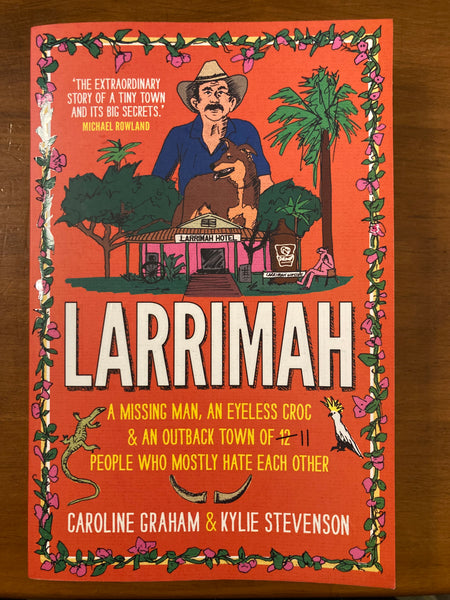 Graham, Caroline - Larrimah (Trade Paperback)
