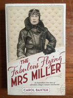 Baxter, Carol - Fabulous Flying Mrs Miller (Trade Paperback)