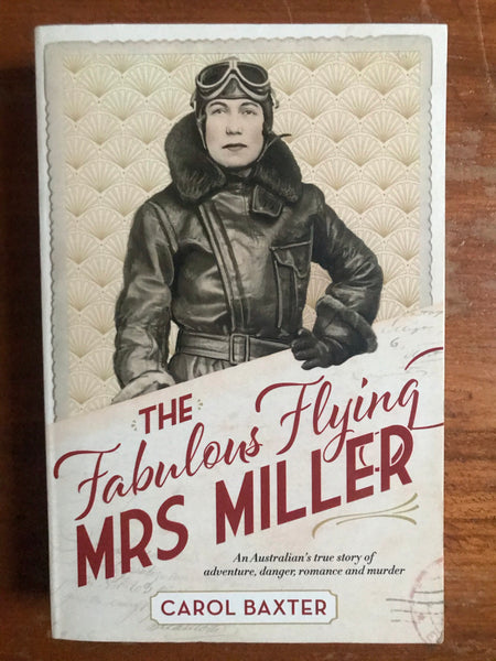 Baxter, Carol - Fabulous Flying Mrs Miller (Trade Paperback)