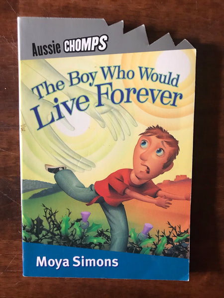 Aussie Chomps - Boy Who Would Live Forever (Paperback)