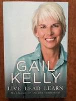 Kelly, Gail - Live Lead Learn (Trade Paperback)
