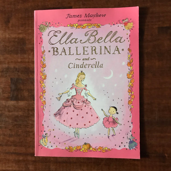 Mayhew, James - Ella Bella Ballerina (Paperback)