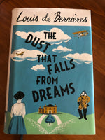 De Bernieres, Louis - Dust That Falls From Dreams (Hardcover)
