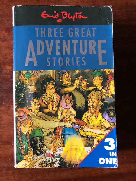 Blyton, Enid - Collection - Three Great Adventure Stories (Paperback)