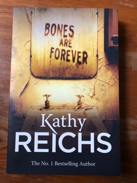 Reichs, Kathy - Bones Are Forever (Trade Paperback)