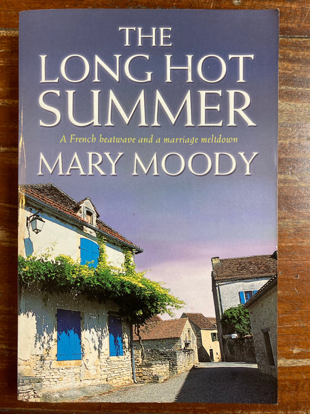 Moody, Mary - Long Hot Summer (Trade Paperback)
