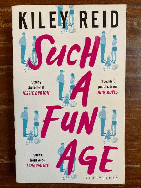 Reid, Kiley - Such a Fun Age (Paperback)
