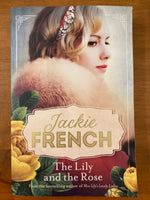 French, Jackie - Lily and the Rose (Trade Paperback)