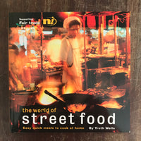 Wells, Troth - World of Street Food (Paperback)