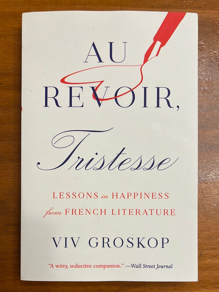 Groskop, Viv - Au Revoir Tristesse (Paperback)
