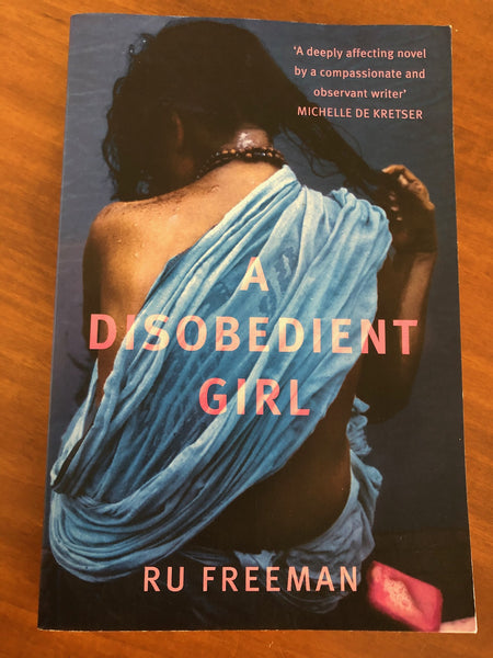 Freeman, Ru - Disobediant Girl (Trade Paperback)