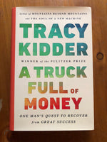 Kidder, Tracy - Truck Full of Money (Hardcover)