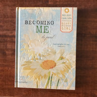 Carlson, Melody - Becoming Me (Hardcover)
