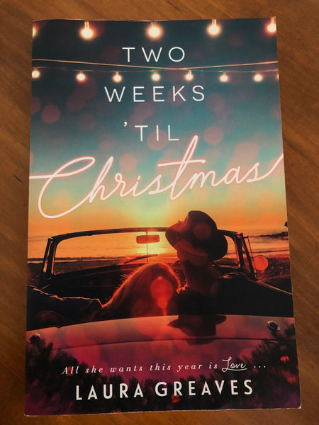 Greaves, Laura - Two Weeks til Christmas (Trade Paperback)