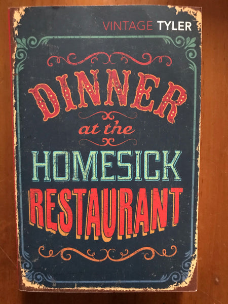 Tyler, Anne - Dinner at the Homesick Restaurant (Vintage Paperback)