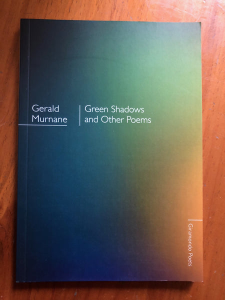 Murnane, Gerald - Green Shadows (Paperback)
