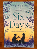 Atkins, Dani - Six Days (Trade Paperback)