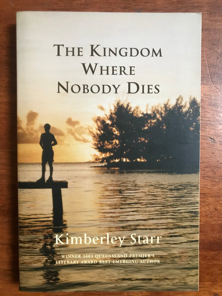 Starr, Kimberley - Kingdom Where Nobody Dies (Paperback)