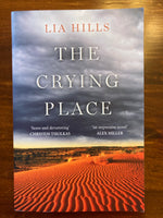 Hills, Lia - Crying Place (Trade Paperback)