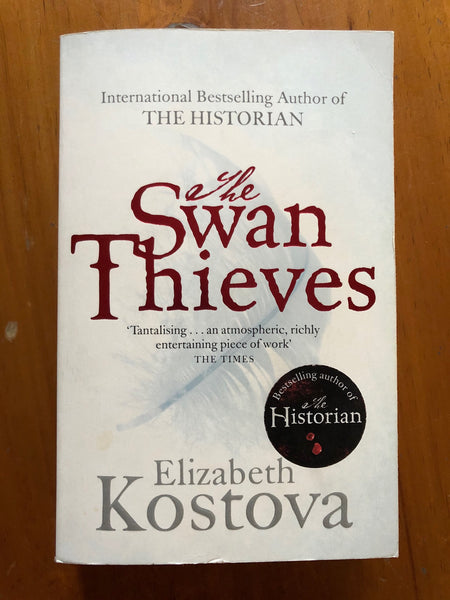 Kostova, Elizabeth - Swan Thieves (Paperback)