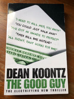 Koontz, Dean - Good Guy (Trade Paperback)