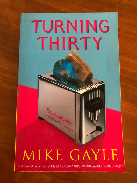 Gayle, Mike - Turning Thirty (Paperback)