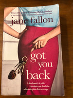 Fallon, Jane - Got You Back (Trade Paperback)