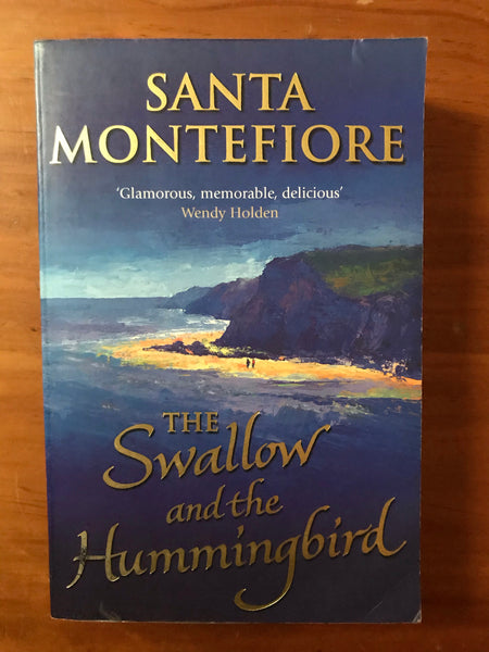 Montefiore, Santa - Swallow and the Hummingbird (Paperback)