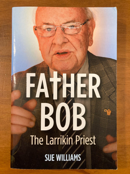 Williams, Sue - Father Bob (Trade Paperback)