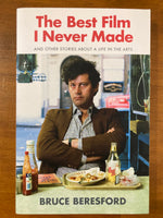 Beresford, Bruce - Best Film I Never Made (Trade Paperback)