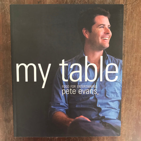 Evans, Pete - My Table (Paperback)