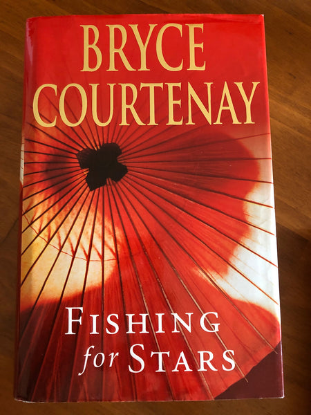 Courtenay, Bryce - Fishing for Stars (Hardcover)