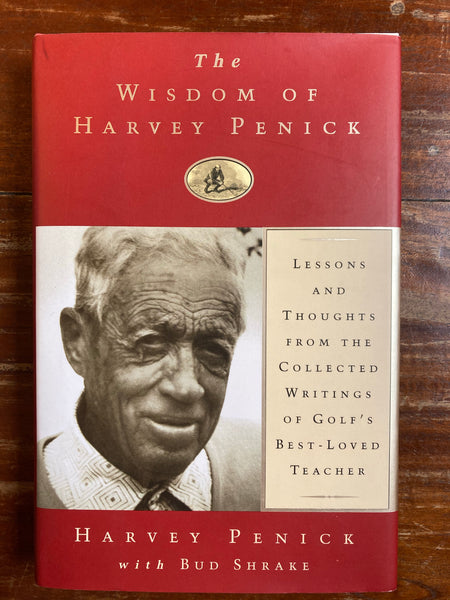 Penick, Harvey - Wisdom of Harvey Penick (Hardcover)