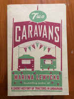 Lewycka, Marina - Two Caravans (Trade Paperback)