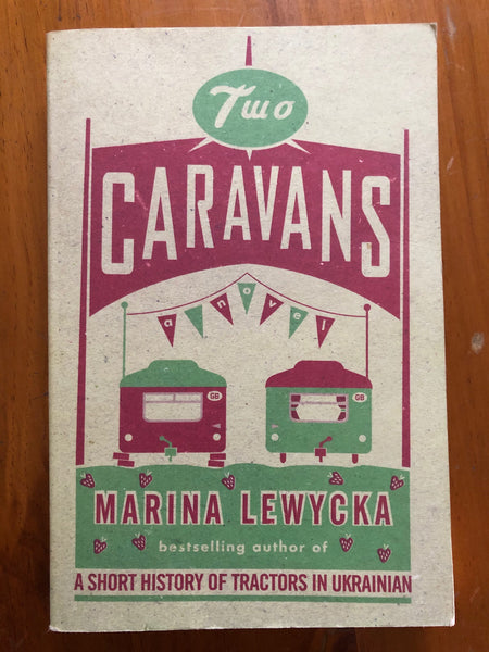 Lewycka, Marina - Two Caravans (Trade Paperback)