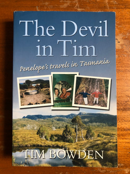 Bowden, Tim - Devil in Tim (Paperback)