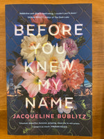 Bublitz, Jacqueline - Before You Knew My Name (Trade Paperback)