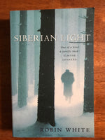 White, Robin - Siberian Light (Trade Paperback)