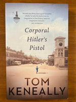 Keneally, Tom - Corporal Hitler's Pistol (Trade Paperback)