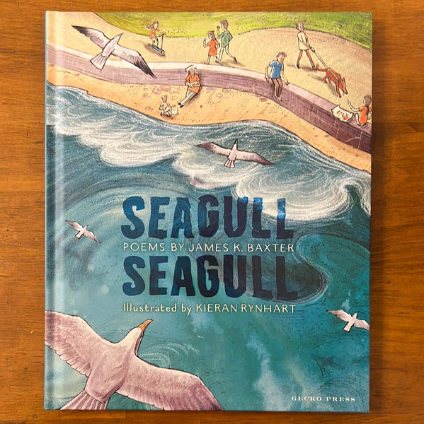Baxter, James - Seagull Seagull (Hardcover)