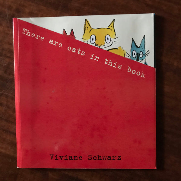 Schwarz, Viviane - There Are Cats in This Book (Paperback)