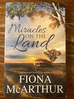 McArthur, Fiona - Miracles on the Land (Trade Paperback)