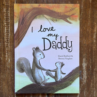 Bedford, David - I Love My Daddy (Hardcover)