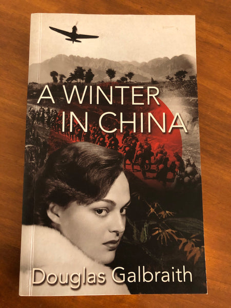 Galbraith, Douglas - Winter in China (Paperback)