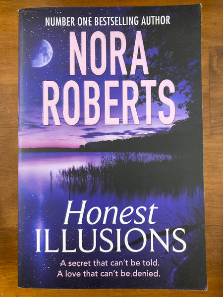 Roberts, Nora - Honest Illusions (Trade Paperback)