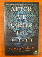 Perry, Sarah - After Me Comes the Flood (Paperback)