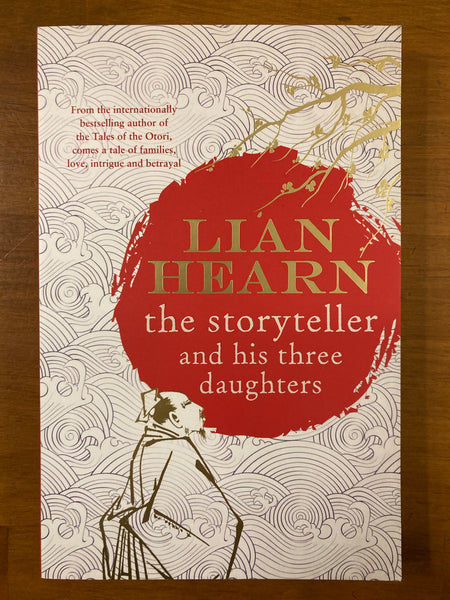 Hearn, Lian - Storyteller and His Three Daughters (Trade Paperback)
