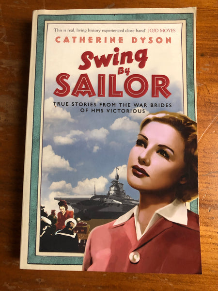 Dyson, Catherine - Swing by Sailor (Trade Paperback)