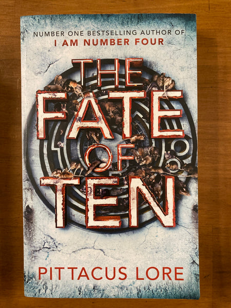 Lore, Pittacus - Fate of Ten (Paperback)